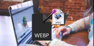 همه چیز درباره فرمت webp